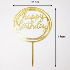 Gold circular 'Happy Birthday' cake topper (gold acrylic).